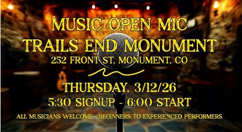 Trails End Monument Open Mic