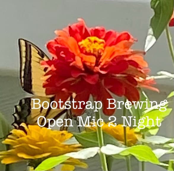 Bootstrap Brewing - Your Stage Open Mic