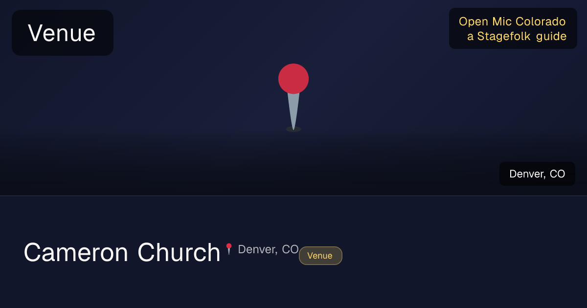 Cameron Church | Open Mic Colorado